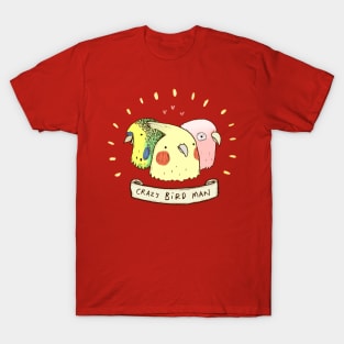 Crazy Bird Man T-Shirt